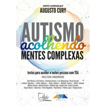 Imagem de Autismo - Acolhendo mentes complexas: Textos para acolher e incluir pe