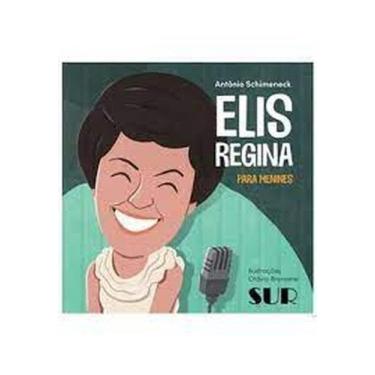 Imagem de Elis Regina Para Menines - Coleção Para Menines - SUR LIVROS, 3