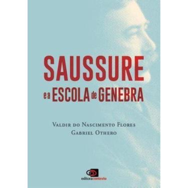 Imagem de Saussure e a Escola de Genebra - CONTEXTO, Sortido