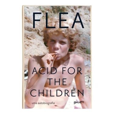 Imagem de Acid For The Children - (Edição Atualizada Com Capítulo Extra) - BELAS