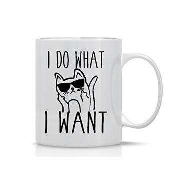 Imagem de I Do What I Want - 330ml Ceramic Coffee Mug - Cat Lover Gifts For Women - Funny Crazy Grumpy Cat Mom Or Dad - Inspirational & Sarcastico Mug Gifts For Bosses, Employees, Family And Friends - CBT Mugs
