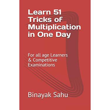 Imagem de Learn 51 TRICKS of Multiplication in One Day: For All Age Learners & Competitive Examinations
