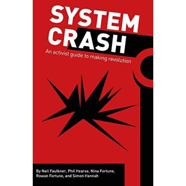 Imagem de System Crash: an activist guide to the coming democratic revolution