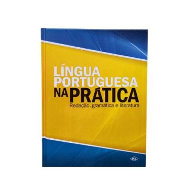 Imagem de Língua Portuguesa Na Prática - Redação, Gramática e Literatura  - EDIT