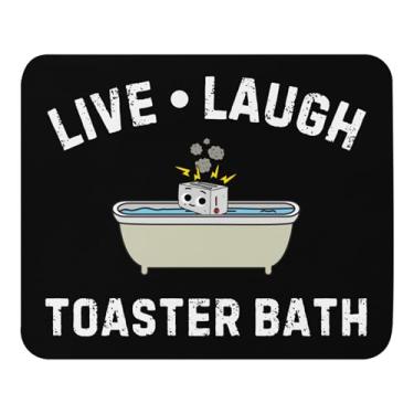 Imagem de Funny Live Laugh Toaster Bath Cursed Mouse Pad Antiderrapante Gaming Mouse Pad Presente Sarcástico Humor Escuro Presente Computador Pc Colega Presente Meme Mousepad Base de Borracha para Escritório