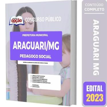 Imagem de Apostila Araguari Mg - Pedagogo Social - Apostilas Opção