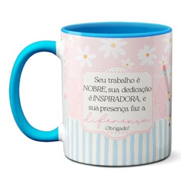 Imagem de Caneca Professor Seu Trabalho É Nobre Xícara Frase Criativa (Azul)