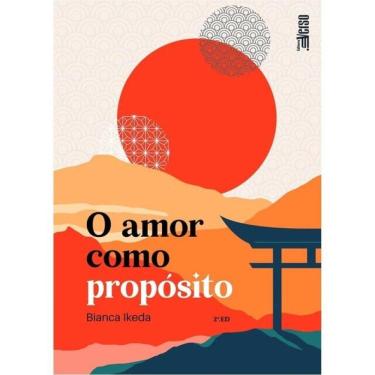 Imagem de O Amor Como Propósito