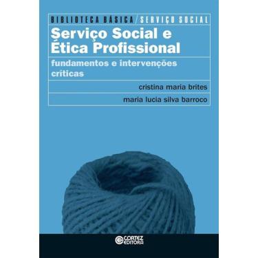 Imagem de Serviço Social e ética profissional: fundamentos e intervenções críticas