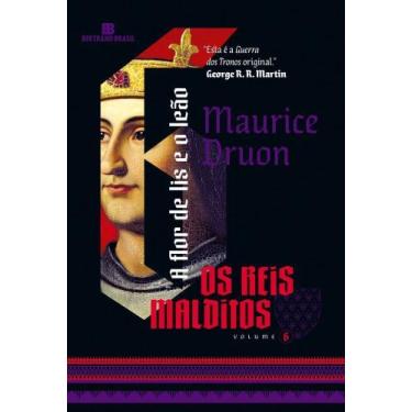 Imagem de A Flor De Lis E O Leão (Vol. 6 Os Reis Malditos) - BERTRAND BRASIL, So