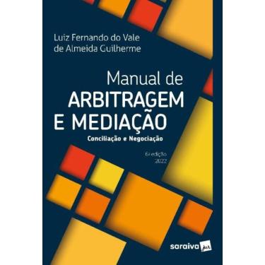 Imagem de Manual De Arbitragem e Mediação - 6ª Edição 2022
