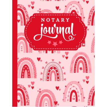 Imagem de Notary Journal: 8.5x11 Large Notarial Logbook/With 200 Numbered Pages - Two Record Logs Per Page / 400 Records/Ledger Book Gift For Signing Agents/Pastel Pink Red Boho Rainbow Heart Art Pattern