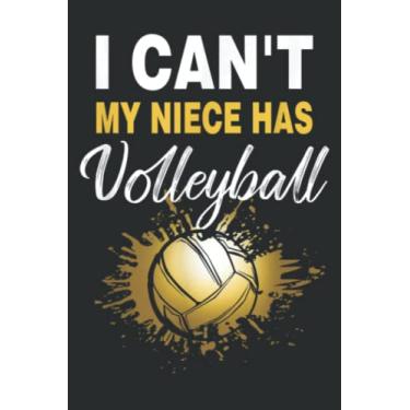 Imagem de Sorry I Can T My Niece Has Volleyball: Daily Planner Notepads - To Do List with Priorities, Notes, Meals and Water Intake Tracker, 100 Pages