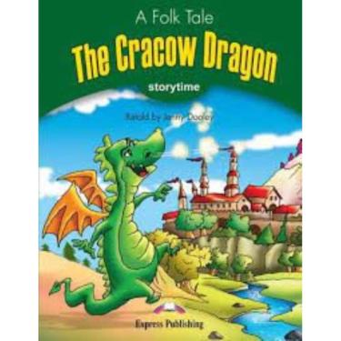 Imagem de The Cracow Dragon (Storytime - Stage 3) Pupil`S Book With Cross-Platform App.