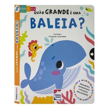 Imagem de Deslize e Veja - Quão Grande é Uma Baleia - HAPPY BOOKS, Sortido