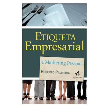 Imagem de Livro - Etiqueta empresarial e marketing pessoal