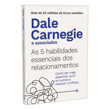 Imagem de As 5 habilidades essenciais dos relacionamentos, Dale Carnegie, Sextan