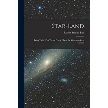 Imagem de Star-Land: Being Talks With Young People About the Wonders of the Heavens
