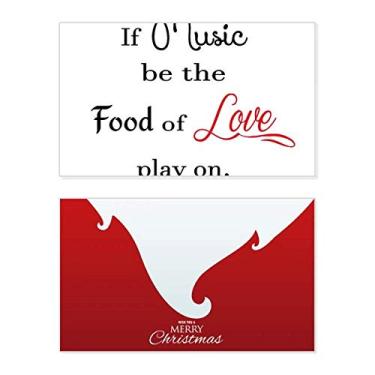 Imagem de Shakespeare Music be the Food of Love Holiday Holiday Merry Christmas Parabéns Card Christmas Letter Message