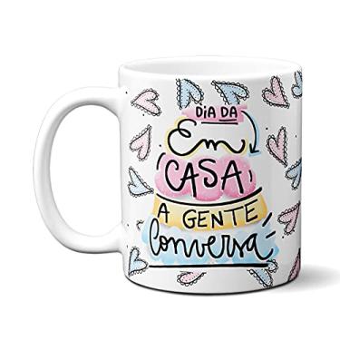 Imagem de Caneca Engraçada Dia das Mães Em Casa A Gente Conversa Frase