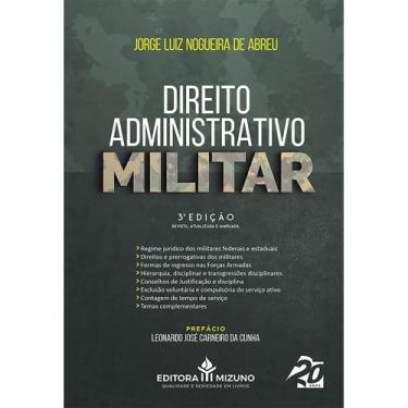 Imagem de Direito Administrativo Militar  - 3ª Edição - Editora Mizuno