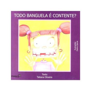 Imagem de Todo Banguela É Contente?