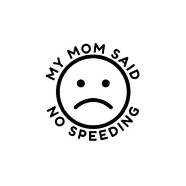 Imagem de Adesivo de vinil My Mom Said No Speeding Funny NOK |Carros Caminhões Vans Paredes Laptop| Preto |12.7 x 12.9 cm|NOK2298