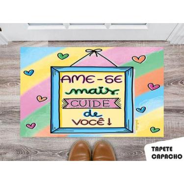 Imagem de Tapete Capacho Personalizado Ame-se Mais Cuide de Você - Deluzz
