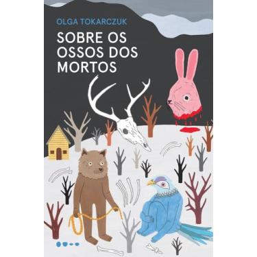Imagem de Livro - Sobre os ossos dos mortos