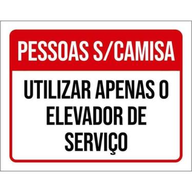 Imagem de Kit 3 Placa Acm Pessoas Camisa Apenas Elevador Serviço 18X23 - Sinaliz
