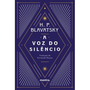 Imagem de Livro - A Voz do Silêncio: e outros fragmentos escolhidos do Livro dos