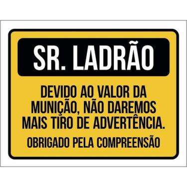 Imagem de Kit 10 Placa Acm Sr. Ladrão Tiro De Advertência 18X23 - Sinalizo