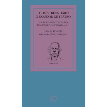 Imagem de Livro - Thomas Bernhard: o fazedor de teatro
