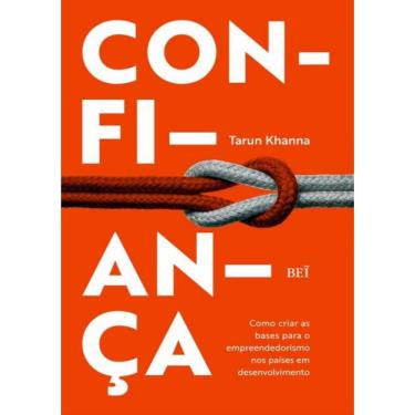 Imagem de Confianca - Como Crias As Bases Para O Empreendedorismo Nos Paises Em Desenvolvimento