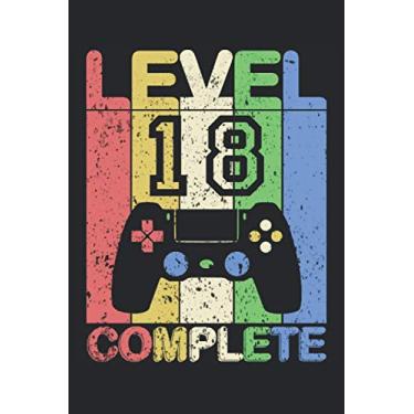 Imagem de Level 18 Complete: Level 18 Complete Gaming Notebook with Camouflage Controller for Gamer and Zocker for 18 Birthday - 120 Lined Pages To Hold Things, ... idea for family and friends who like to play