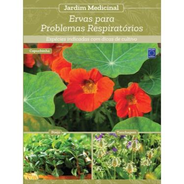Imagem de Jardim Medicinal - Volume 3: Ervas Para Problemas Respiratórios