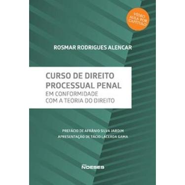 Imagem de Curso de direito processual penal: em conformidade com a teoria do dir