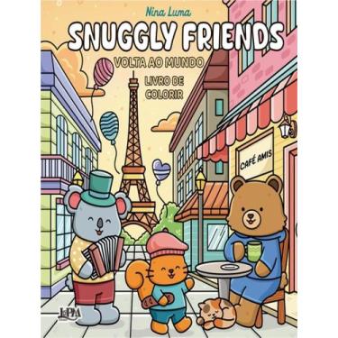 Imagem de Snuggly Friends Volta Ao Mundo Livro De Colorir Convencional - Lpm Edi