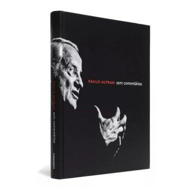 Imagem de Paulo Autran : Sem Comentários (Fotobiografia) Editora Cosac Naify Capa Dura