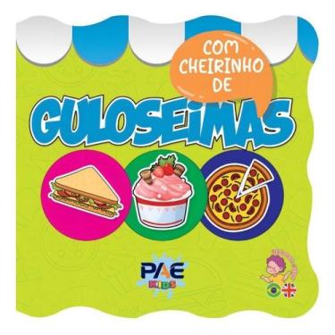 Imagem de Livro de Banho Com Cheirinho - Guloseimas - PAE EDITORA E DISTRIBUIDOR