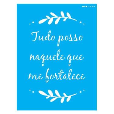 Imagem de Stencil Opa 15x20 Frase Tudo Posso 3038