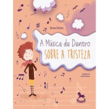 Imagem de Musica De Dentro - Sobre A Tristeza,A