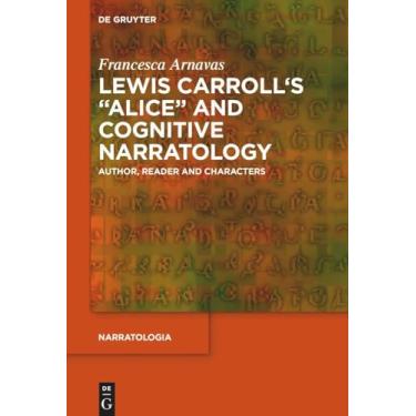 Imagem de Lewis Carroll's Alice and Cognitive Narratology: Author, Reader and Characters: 73