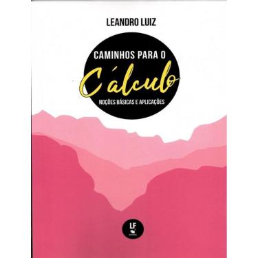 Imagem de Caminhos Para O Calculo Nocoes Basicas E Aplicacoes