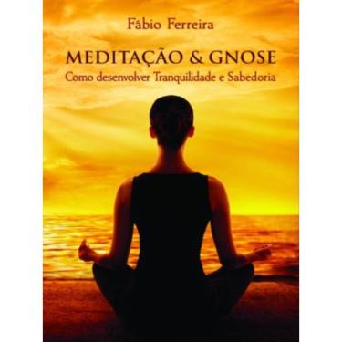 Imagem de Meditação E Gnose
