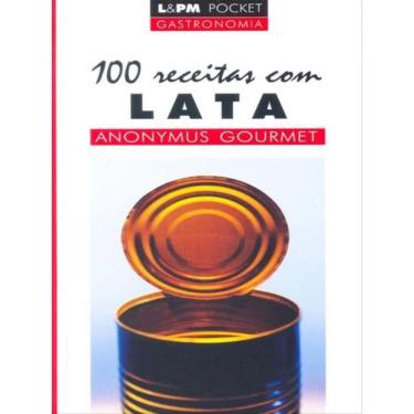Imagem de 100 Receitas Com Lata - Vol. 731