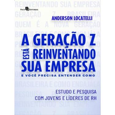 Imagem de A Geração Z Está Reinventando Sua Empresa E Você Precisa Entender Como