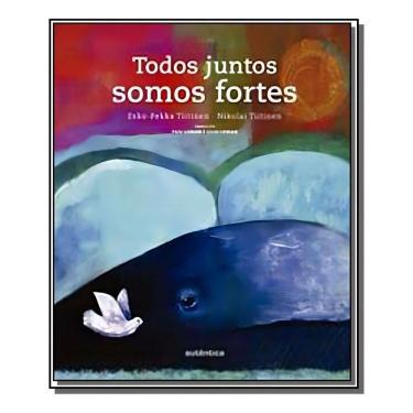 Imagem de Todos Juntos Somos Fortes