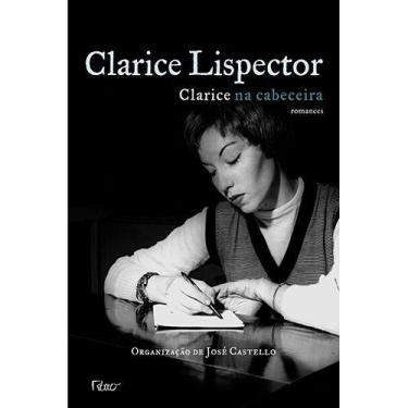 Imagem de Livro - Clarice na cabeceira: romances