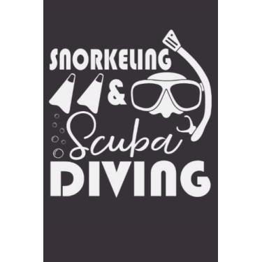 Imagem de SCUBA DIVING LOG BOOK | Record every memory: Best Book to Record Dives 120 pages Men or Women, 6”x9” scuba diving notebooks